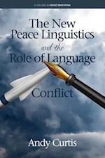 New Peace Linguistics and the Role of Language in Conflict