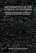 Mathematics as the Science of Patterns