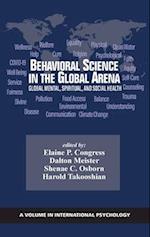 Behavioral Science in the Global Arena: Global Mental, Spiritual, and Social Health 