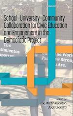 School-University-Community Collaboration for Civic Education and Engagement in the Democratic Project 