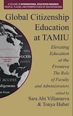 Global Citizenship Education at TAMIU Elevating Education at the Frontera