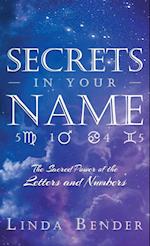 Secrets In Your Name