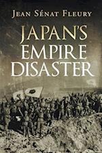 Japan's Empire Disaster 