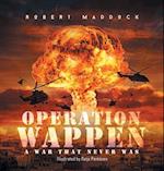 Operation Wappen: A War That Never Was 