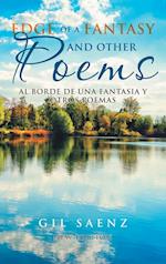 Edge of A Fantasy and Other Poems: Al Borde De Una Fantasia Y Otros Poemas (New Edition) 