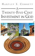 A Twenty-Five-Cent Investment in God 