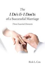 The I Do's and I Don'ts of a Successful Marriage