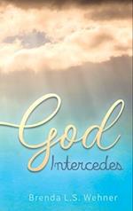 God Intercedes