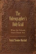 The Videographer's Holy Grail