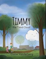 Timmy, the Timid Cloud