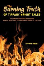 The Burning Truth of Tiffany Wright Tales