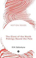 The Giant of the North   Pokings Round the Pole