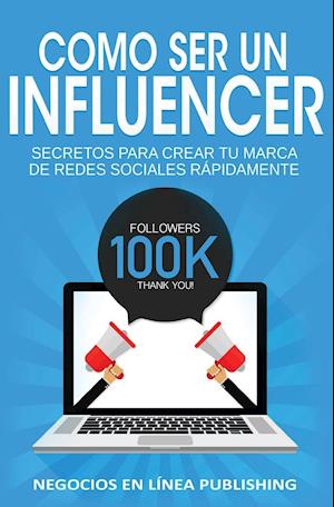 Como ser un Influencer