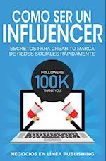 Como ser un Influencer