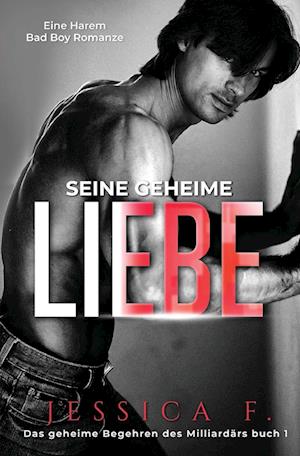 Seine geheime Liebe