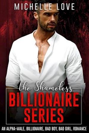 Shameless Billionaire Series