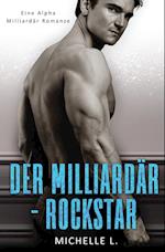 Der Milliardär-Rockstar