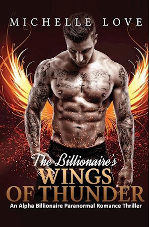 The Billionaire's Wings of Thunder: Paranormal Romance