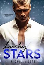 Lucky Stars : A Billionaire Romance