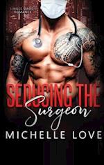 Seducing the Surgeon 