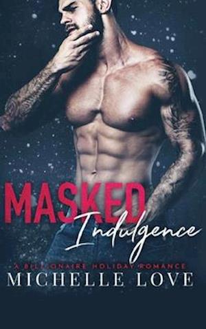 Masked Indulgence