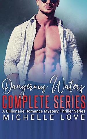 Dangerous Waters Complete Series