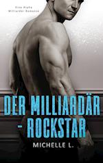 Der Milliardär-Rockstar