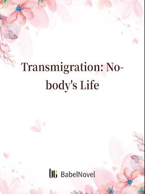 Transmigration: Nobody's Life