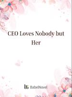 CEO Loves Nobody but Her