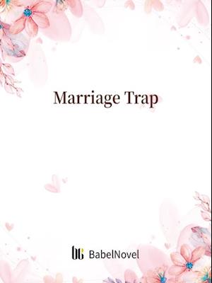 Marriage Trap