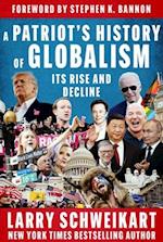 A Patriot's History of Globalism