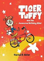 Tiger Tuffy and the Awesome Birthday Bike