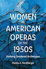 Women in American Operas of the 1950s