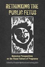 Rethinking the Public Fetus