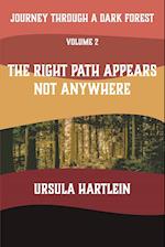 Journey Through a Dark Forest, Vol. II: The Right Path Appears Not Anywhere: Lyuba and Ivan in the Age of Anxiety 