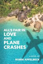 All's Fair in Love and Plane Crashes