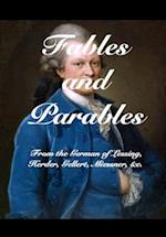 Fables and Parables : From the German of Lessíng, Herder, Gellert, Miessner and others 