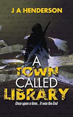 A Town Called Library 