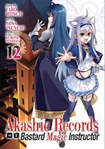 Akashic Records of Bastard Magic Instructor Vol. 12