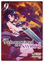 Reincarnated as a Sword (Light Novel) Vol. 9