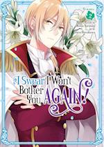 I Swear I Won't Bother You Again! (Manga) Vol. 2