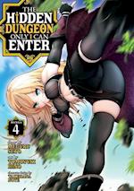 The Hidden Dungeon Only I Can Enter (Manga) Vol. 4