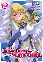 Rise of the Outlaw Tamer and His S-Rank Cat Girl (Manga) Vol. 2