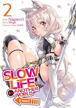 Slow Life in Another World (I Wish!) (Manga) Vol. 2