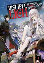 Disciple of the Lich: Or How I Was Cursed by the Gods and Dropped Into the Abyss! (Light Novel) Vol. 1