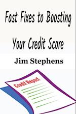 Fast Fixes to Boosting Your Credit Score 
