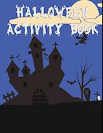 Halloween Activity Book: 50 Pages 8.5" X 11" Notebook College Ruled Line Paper 