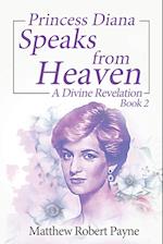 Princess Diana Speaks from Heaven Book 2