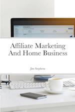 Affiliate Marketing And Home Business 