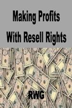 Making Profits with Resell Rights 